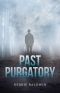 [Bishop Security 04] • Past Purgatory